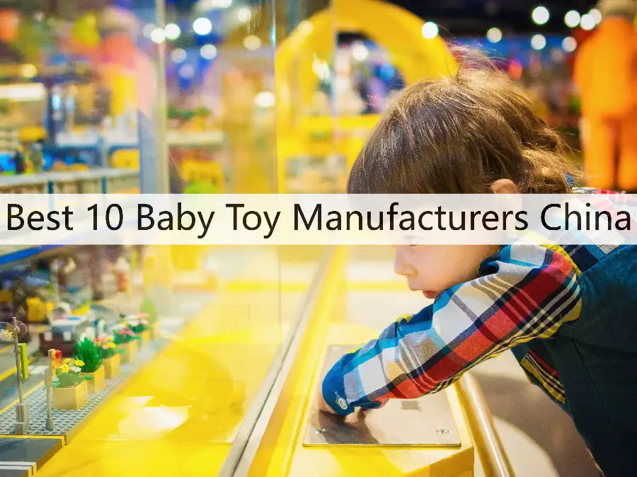 Baby Toy Manufacturers China