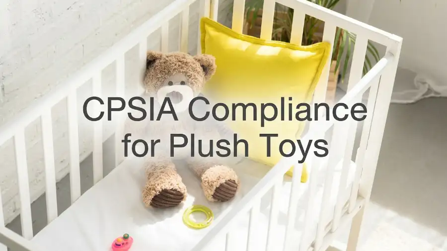 CPSIA Compliance for Plush Toys
