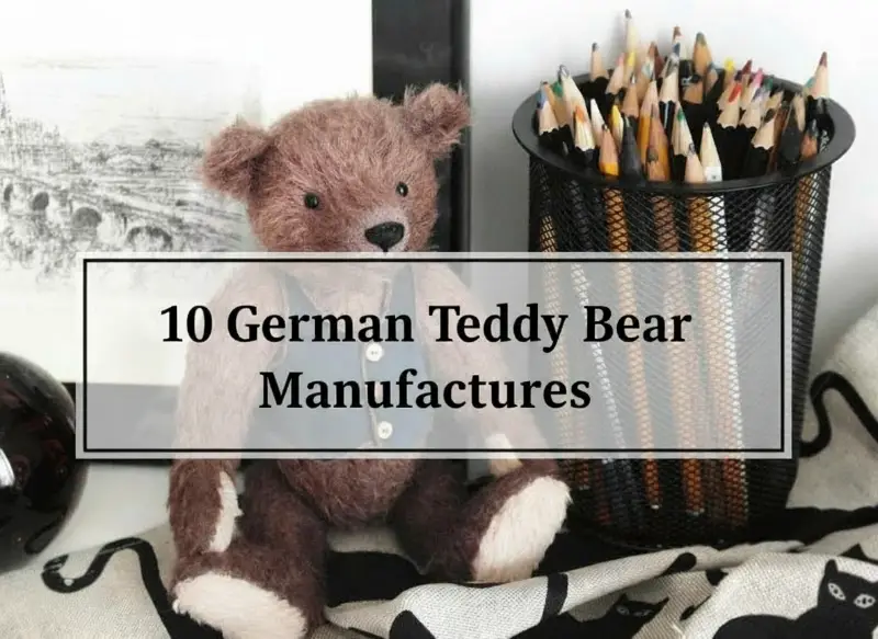 10 Prominent German Teddy Bear Manufacturers You Should Know