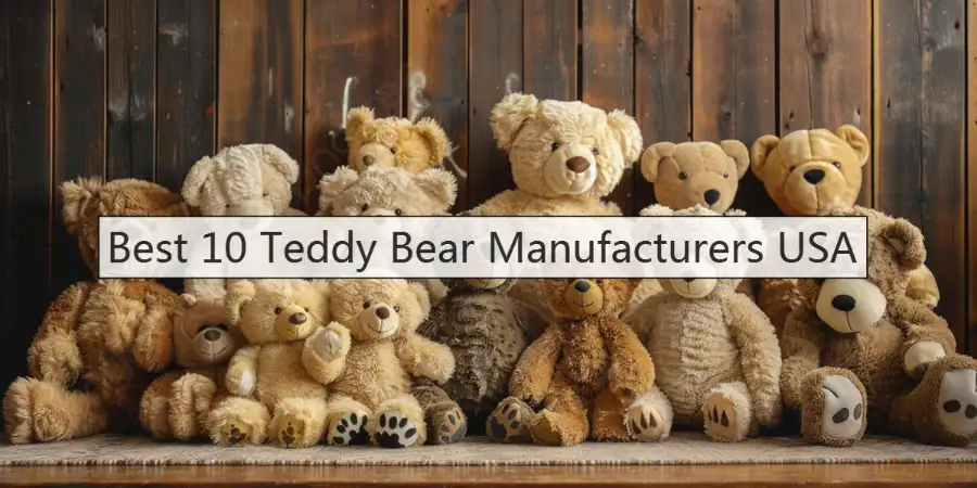 8 Leading Canadian Teddy Bear Manufacturers Authority List
