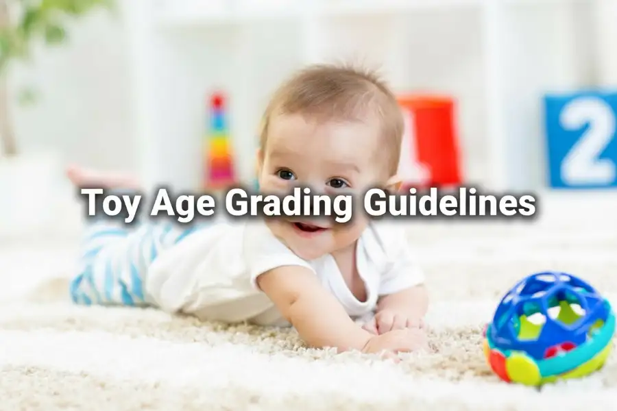 Toy Age Grading Guidelines