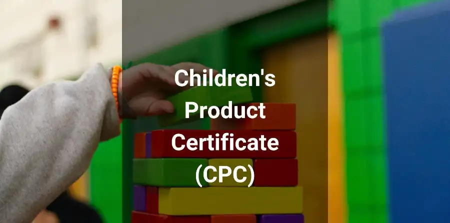 What is a Children's Product Certificate