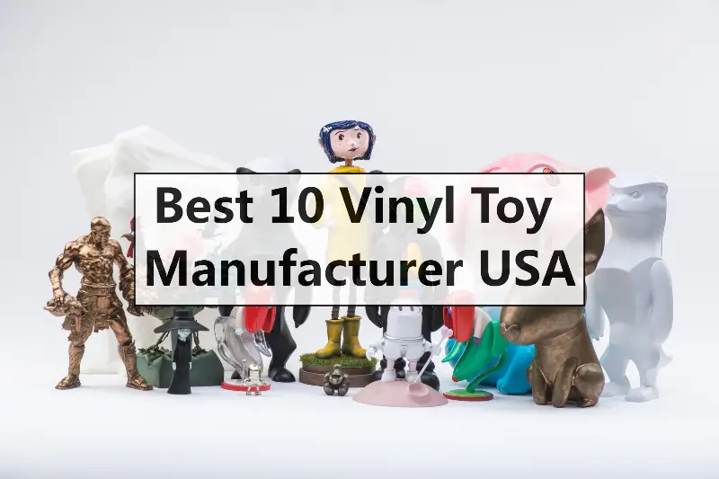 Best 10 Vinyl Toy Manufacturer USA